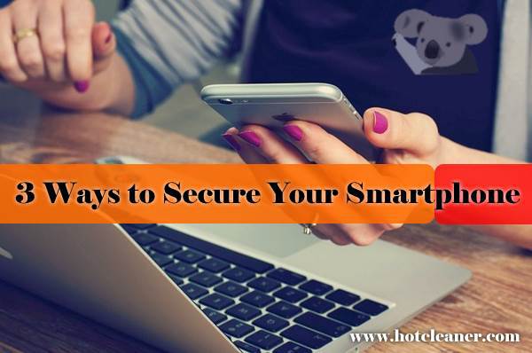 Secure Your Mobile Device